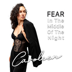 Fear In The Middle Of The Night