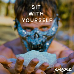 Sit With Yourself