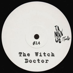 TMNGTOOLS #14 | Ksea - The Witch Doctor [BANDCAMP EXCLUSIVE]