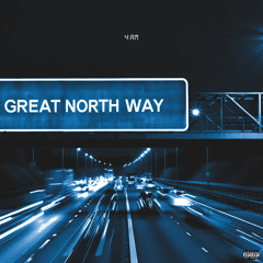 4AM IN GREAT NORTH WAY