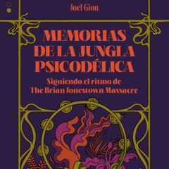 Presentación del libro Memorias de la jungla psicodélica