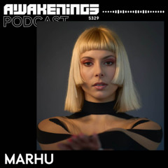 Awakenings Podcast S329 - Marhu