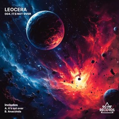 Leocera - Its Not Over