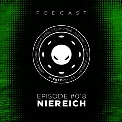 Wicked Waves PODCAST #018 - NIEREICH