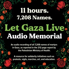 Let Gaza Live - Audio Memorial