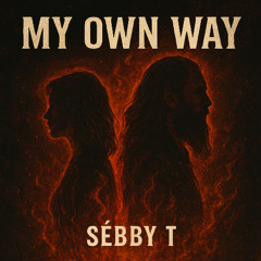 My Own Way (Heatin' Up)