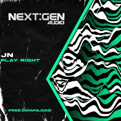 JN - PLAY RIGHT (Free Download) [022]