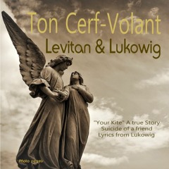 Ton cerf-volant (Your Kite) [Levitan & Lukowig]