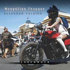 Mongolian Chopper - extended version