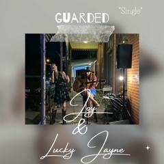 Guarded (with strings demo) by Joy & Lucky Jayne