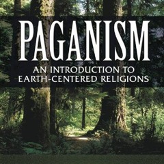 ( S0jB ) Paganism: An Introduction to Earth- Centered Religions by  River Higginbotham &  Joyce Higg