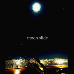 moon slide - mastering ver.