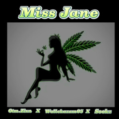 “Miss Jane” - Otm.Zixn X Wallekazam05 X Sookz             (prodbysquad)