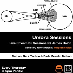 Umbra Session #17 - August 7th 2020 [live]