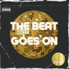 The Beat Goes On - Joule