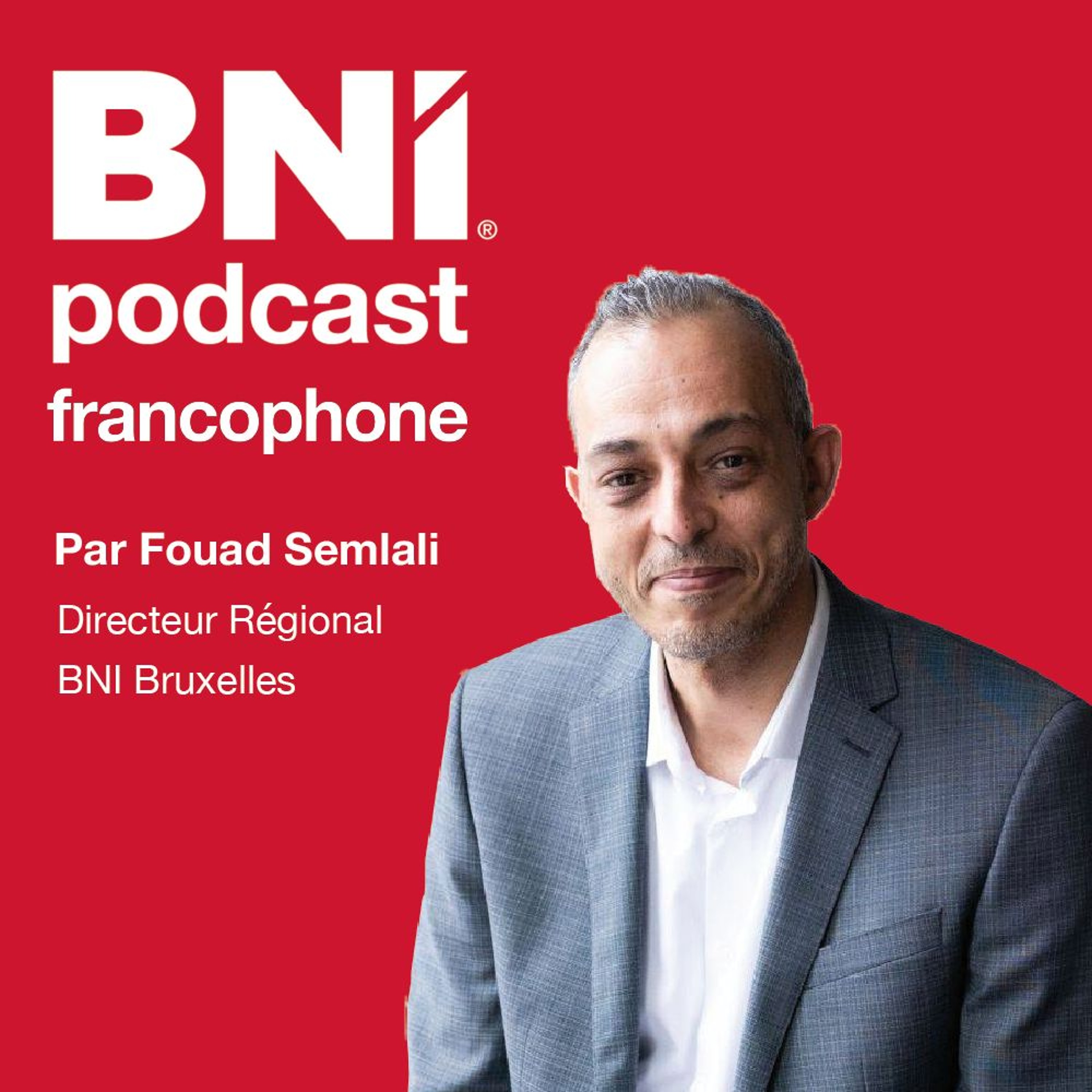 Podcasts de BNI France et Belgique francophone