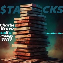 $tack - CharlieBravo ( Prod. By ProdigyWAV )