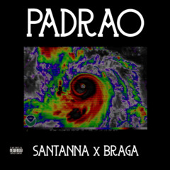 PADRÃO (feat. Braga 041)