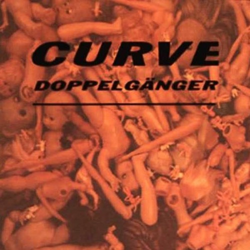 Curve - Think And Act      Doppelganger LP