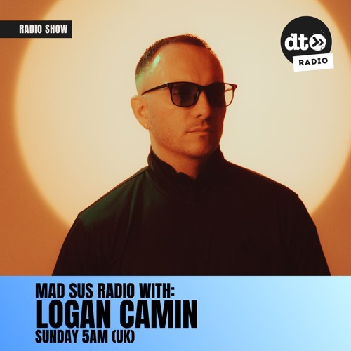 Mad Sus Radio 006 - Logan Camin