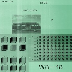 WS18 - Analog Drum Machines 2