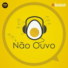 Não Ouvo #206 - VOCÊ SÓ TEM UMA CHANCE!!!