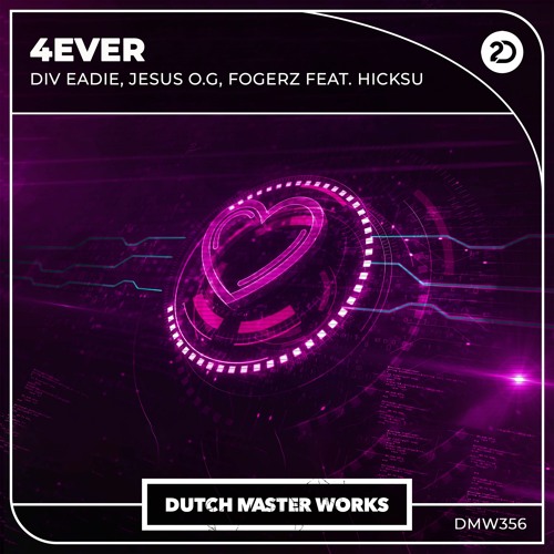 Div Eadie, Jesus O.G, Fogerz feat. Hicksu - 4EVER