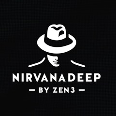 Nirvanadeep - Episode 001