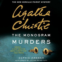 Get [EBOOK EPUB KINDLE PDF] The Monogram Murders: The New Hercule Poirot Mystery by  Sophie Hannah,J