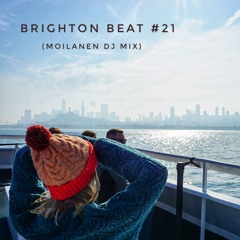 Brighton Beat #21 (Moilanen Dj Mix)