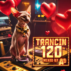 Trancin´ 120 (14.02.2025) Happy Valentine´s Day ! 2 HOURS SPECIAL