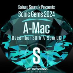 A-MAC - SONIC GEMS - Best Tracks Of 2024 [[FREE DOWNLOAD]]