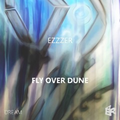 FlyOverDune Remix