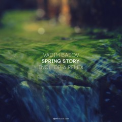 Vadim Basov - Spring Story (DP-6 Remix) [DR197]