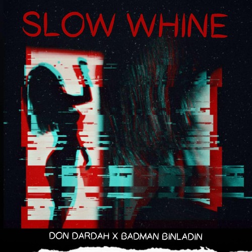 Slow Whine feat Don Dardah  Badman Alhaji.mp3