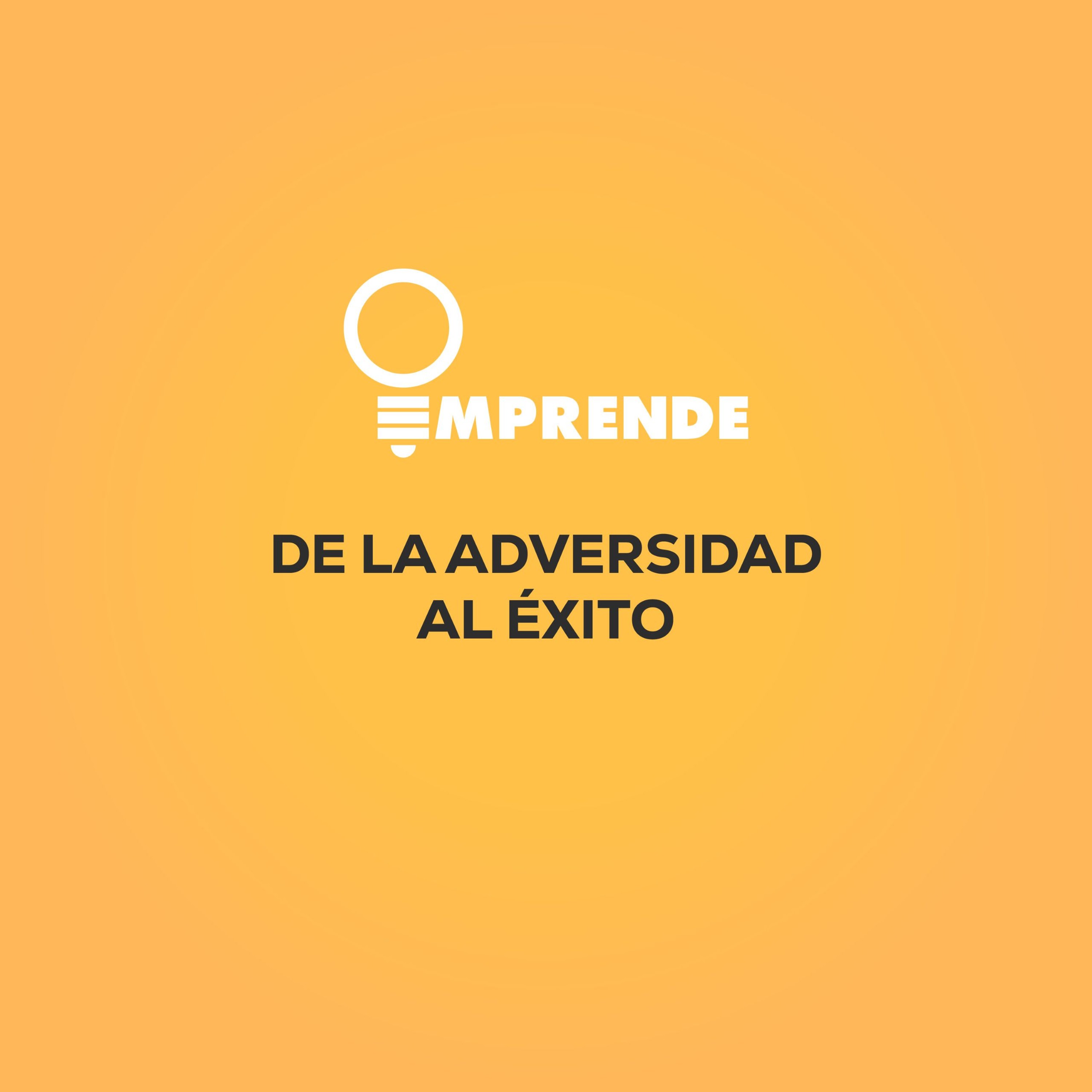 Emprende - De la adversidad al éxito con Alfredo y Lizardo Marroquín episode artwork