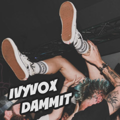 IVYVOX - DAMMIT