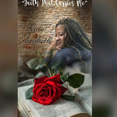 Faith That Carries Me