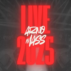 Arno & Mass - LIVE 2025