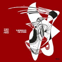 D.Mongelos - The Storm (Original Mix)