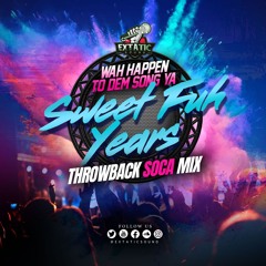 SWEET FUH YEARS (THROWBACK SOCA MIX)