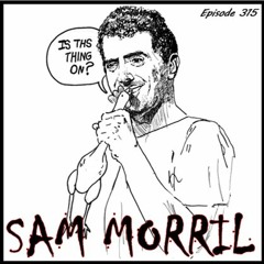The Doc G Show March 22nd 2023 (Featuring Sam Morril)