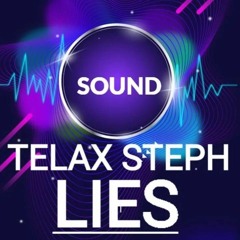 Telax Steph — Lies 3.mp3