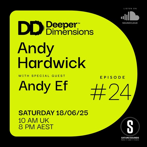 Deeper Dimensions #24 Guest Mix - Andy Ef
