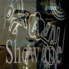 Show me (original mix)