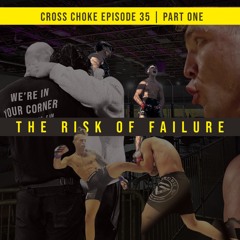 #35: The Risk of Failure | Part 1