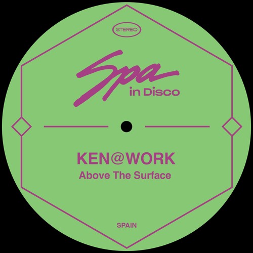 [SPA237] KEN@WORK - Above The Surface
