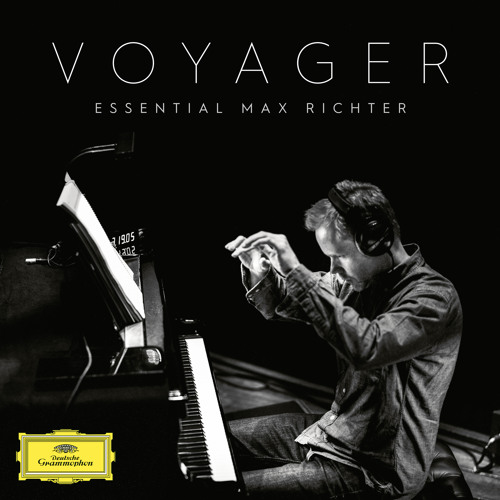 Voyager - Essential Max Richter