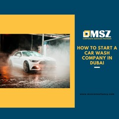 How To Start A Car Wash Company In Dubai