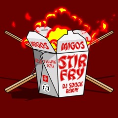 Migos - Stir Fry (DJ 5DucK Remix)